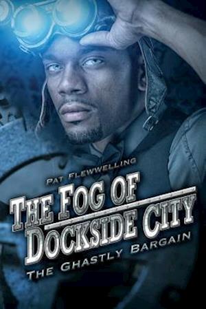 The Fog of Dockside City