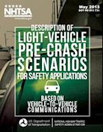 Description of Light-Vehicle Pre-Crash Scenarios for Safety Applications Based on Vehicle-To-Vehicle Communications