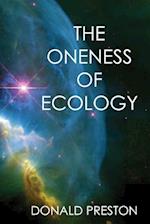 The Oneness of Ecology