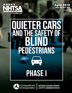 Quieter Cars and the Safety of Blind Pedestrians