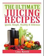 The Ultimate Juicing Recipes