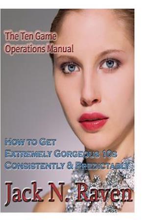 The Ten Game Operations Manual