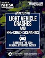 Analysis of Light Vehicle Crashes and Pre-Crash Scenarios Based on the 2000 General Estimates System