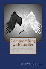 Compromising with Lucifer