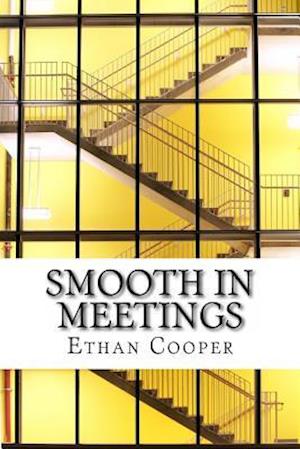 Smooth in Meetings