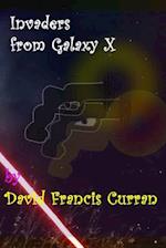 Invaders from Galaxy X