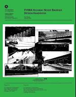 Fhwa Highway Noise Barrier Design Handbook
