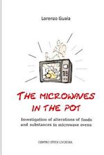 The Microwaves in the Pot