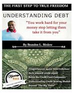 True Freedom - Understanding Debt