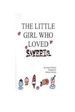 The Little Girl Who Loved Sweets