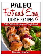 Paleo Fast and Easy Lunch Recipes