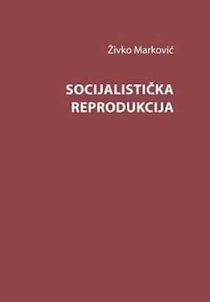 Socijalisticka Reprodukcija