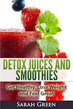 Detox Juices and Smoothies