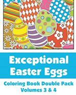 Exceptional Easter Eggs Coloring Book Double Pack (Volumes 3 & 4)