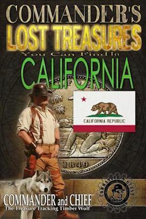 Commander's Lost Treasures You Can Find In California