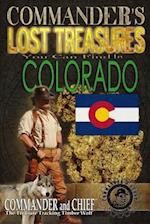 Commander's Lost Treasures You Can Find In Colorado