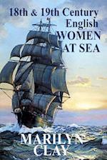 18th and 19th Century English Women at Sea