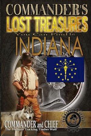 Commander's Lost Treasures You Can Find In Indiana