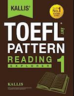 Kallis' Ibt TOEFL Pattern Reading 1