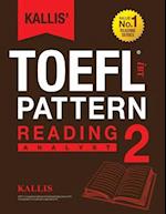 Kallis' Ibt TOEFL Pattern Reading 2