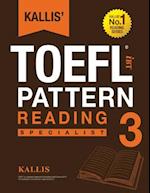 KALLIS' iBT TOEFL Pattern Reading 3