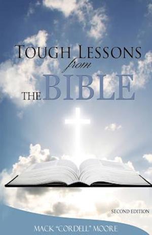 Tough Lessons from the Bible