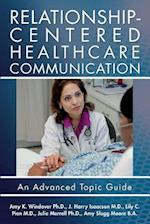 Relationship-Centered Healthcare Communication