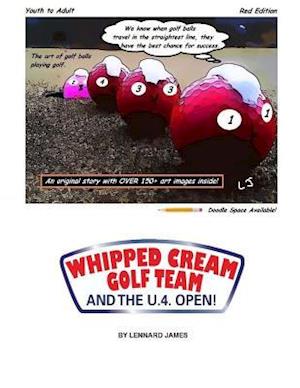 Whipped Cream Golf Team and the U.4. Open!