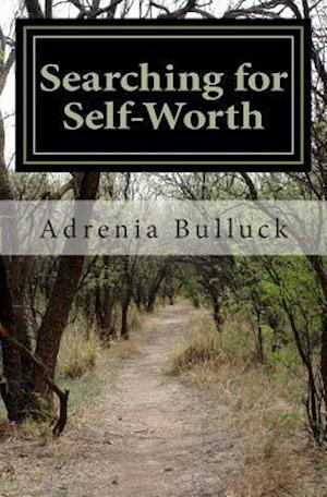 Searching for Self-Worth