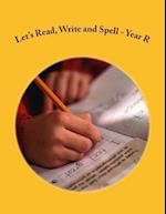 Let's Read, Write and Spell - Year R