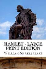 Hamlet - Large Print Edition