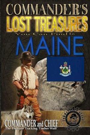 Commander's Lost Treasures You Can Find In Maine