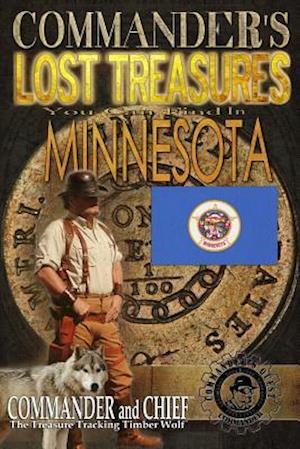 Commander's Lost Treasures You Can Find In Minnesota