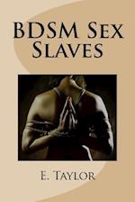 Bdsm Sex Slaves