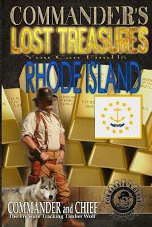 Commander's Lost Treasures You Can Find In Rhode Island