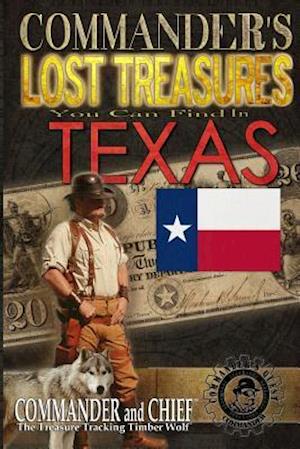 Commander's Lost Treasures You Can Find In Texas