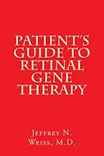 Patient's Guide to Retinal Gene Therapy