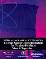 Central and Eastern United States Seismic Source Characterization for Nuclear Facilities Volume 3