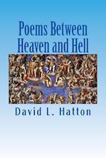 Poems Between Heaven and Hell
