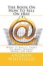 The Book on How to Sell on Ebay