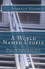 A World Named Utopia