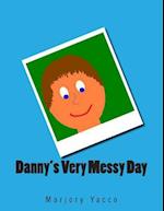 Danny's Very Messy Day