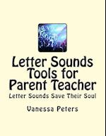 Letter Sounds Tools for Parent Teacher