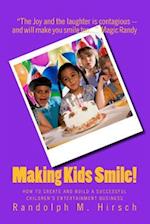 Making Kids Smile!