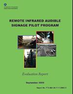 Remote Infrared Audible Signage Pilot Program Evaluation Report