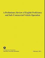 A Preliminary Review of English Proficiency and Safe Commercial Motor Vehicle Operation