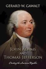 John Adams and Thomas Jefferson