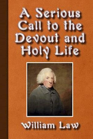 A Serious Call to a Devout and Holy Life