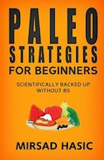 Paleo Strategies for Beginners