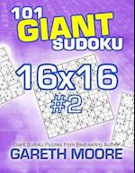 101 Giant Sudoku 16x16 #2